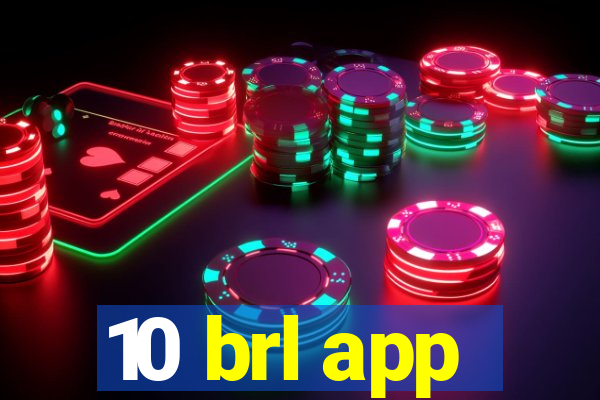 10 brl app